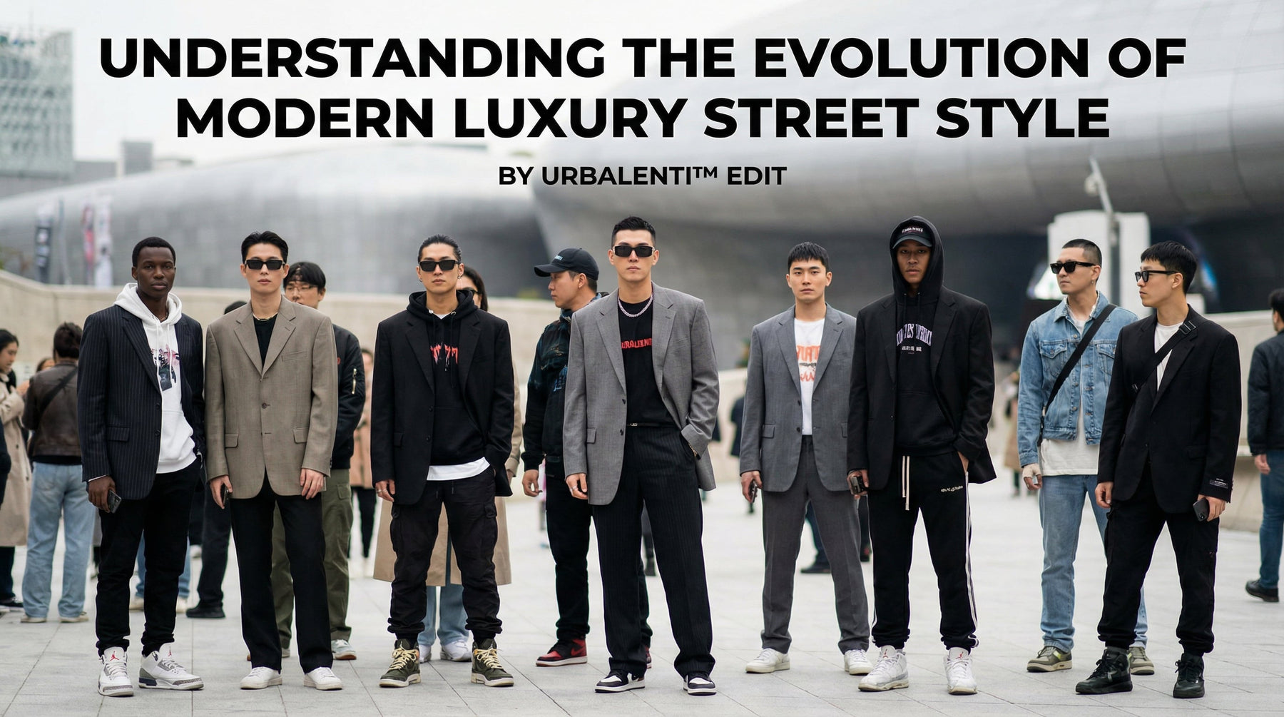 Understanding the Evolution of Modern Street Style